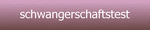 schwangerschaftstest