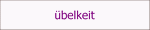uebelkeit